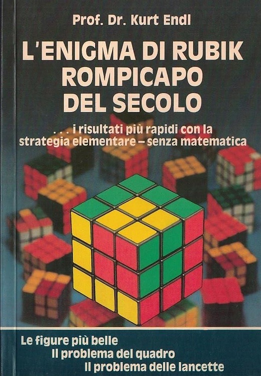 L'enigma di Rubik rompicapo del secolo.