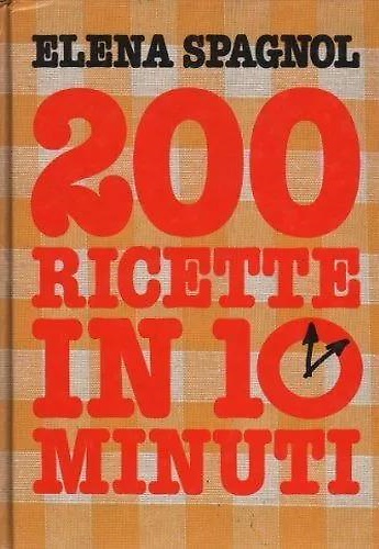 200 ricette in 10 minuti.