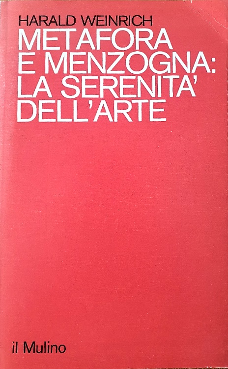 Metafora e menzogna: la serenità dell'arte.