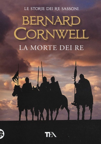 9788850255672-La morte dei re. Le storie dei re sassoni.