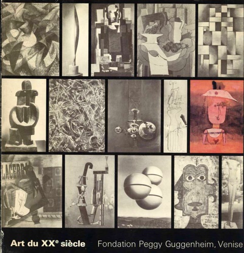 Art du XX siecle. Foundation Peggy Guggenheim, Venise.
