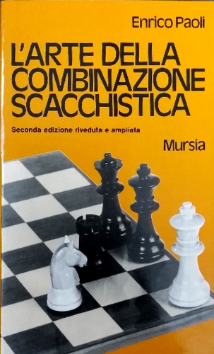 L'arte della combinazione scacchistica.