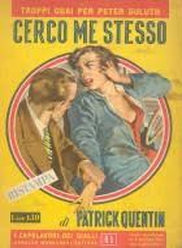 Cerco me stesso.