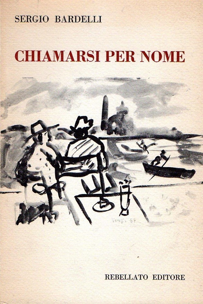 Chiamarsi per nome.