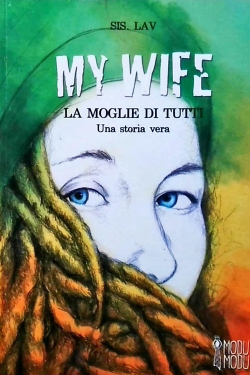 9788894593594-My Wife. La moglie di tutti.