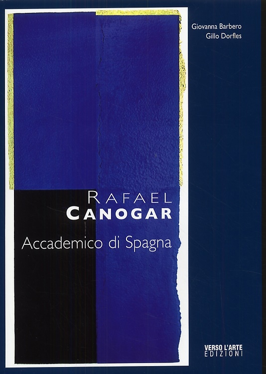 9788895894317-Rafael Canogar. Accademico di Spagna.