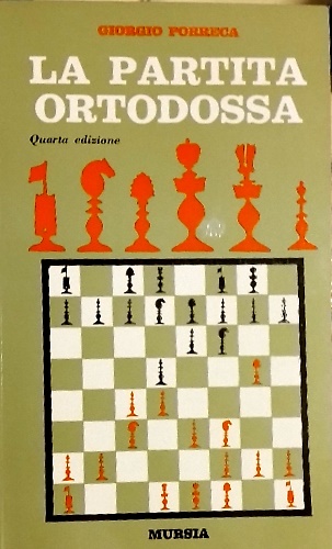 La partita ortodossa.