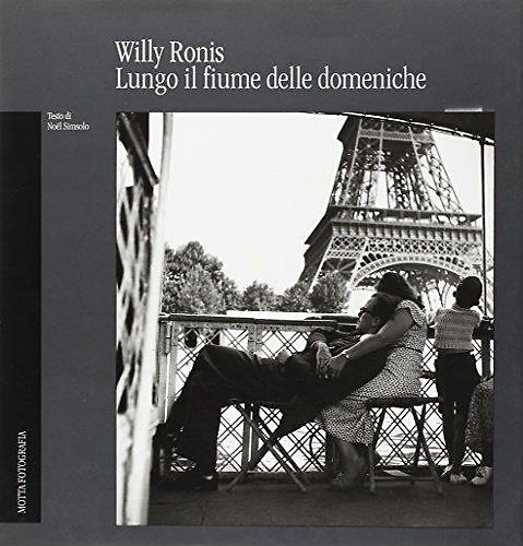 9788871790848-Ronis, Willy. Lungo il fiume delle domeniche.
