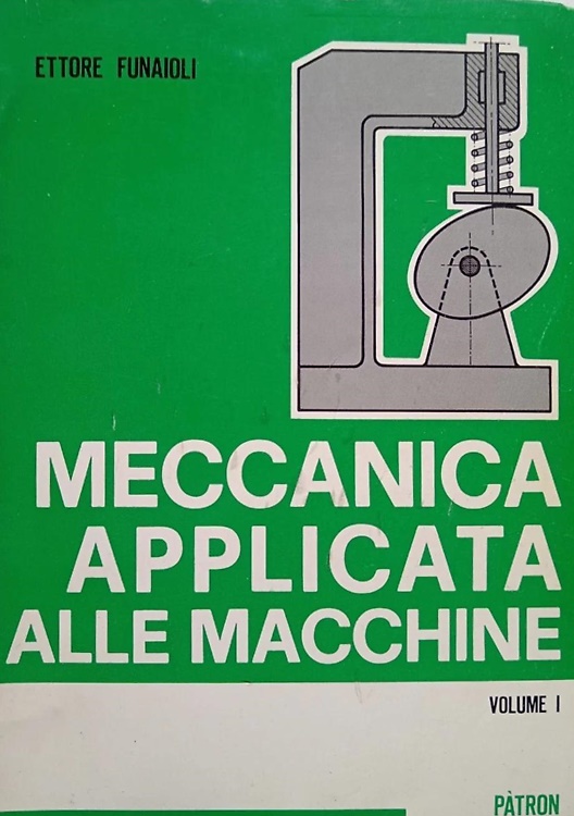 Corso di meccanica applicata alle macchine. Volume I.