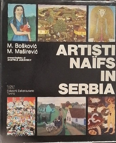 Artisti naifs in Serbia.