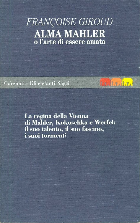9788811674511-Alma Mahler. O l'arte di essere amata.