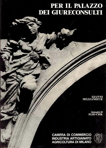 Per il Palazzo dei Giureconsulti.
