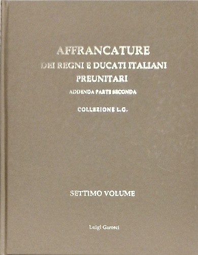 Affrancature dei Regni e Ducati italiani preunitari. Addenda parte seconda Colle