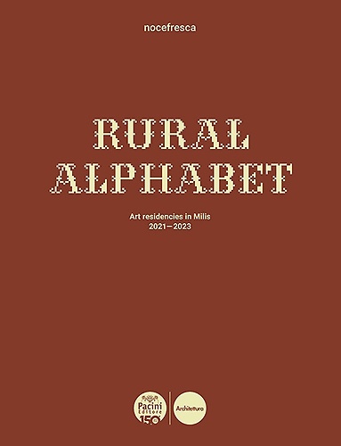 9791254865019-Rural Alphabet. Art residencies in Milis 2021-2023.