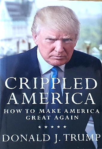 9781501137969-Crippled America: How to Make America Great Again.