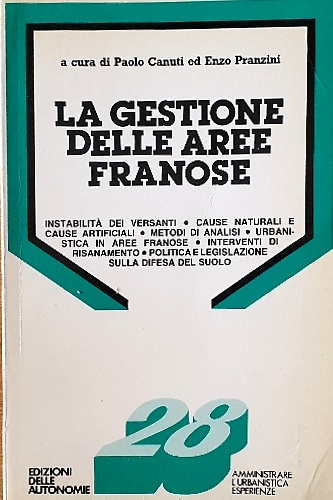 La gestione delle aree franose.