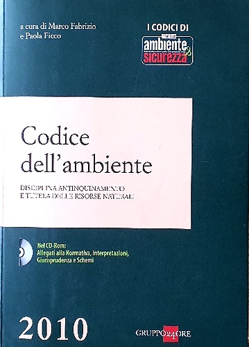 9788832474770-Codice dell'ambiente. Disciplina antinquinamento e tutela delle risorse naturali