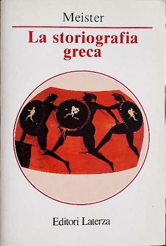 9788842040613-La storiografia greca. Dalle origini alla fine dell'Ellenismo.