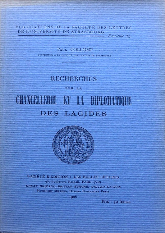Recherches sur la chancellerie et la diplomatique des Lagides.
