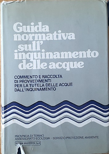 Guida normativa sull'inquinamento delle acque.