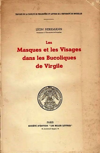 Les masques et les visages dans les bucoliques de Virgile.