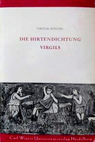 Die Hirtendichtung virgils.