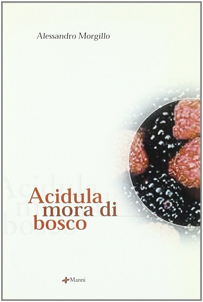 9788881763429-Acidula mora di bosco.