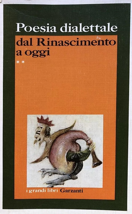 Poesia dialettale dal Rinascimento a oggi. Volume II.