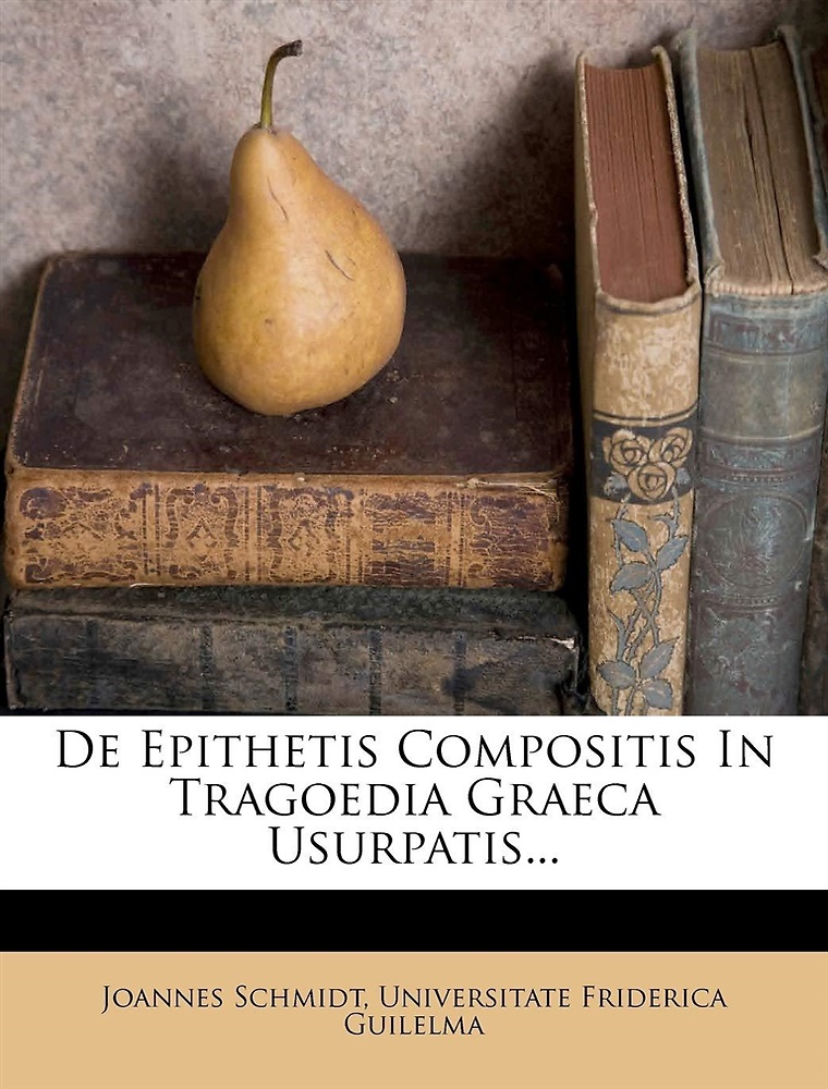 9781273537134-de Epithetis Compositis in Tragoedia Graeca Usurpatis.