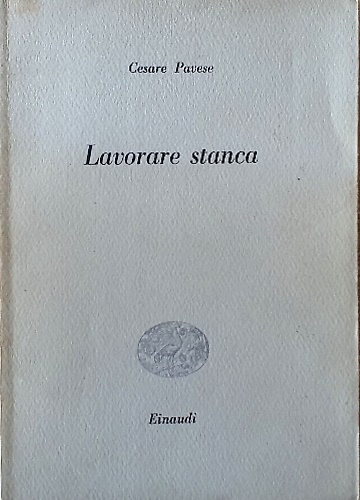Lavorare stanca.