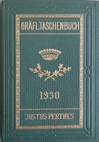 Gothaisches genealogisches Taschenbuch der Graflichen Häuser : zugleich Adelsmat