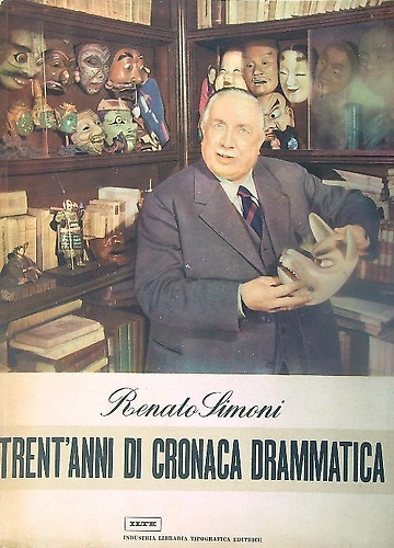 Trent'anni di cronaca drammatica. Secondo volume:1924-1926.