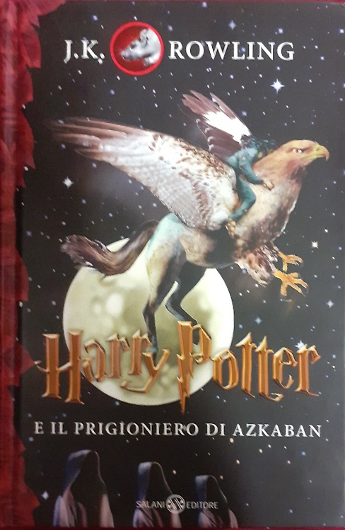 Harry Potter e il prigioniero di Azkaban. Vol. 3.