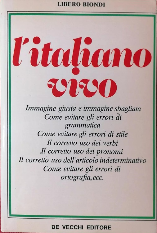 L 'italiano vivo.
