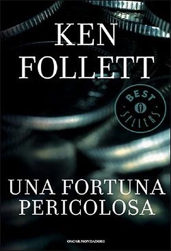 9788804405115-Una fortuna pericolosa.