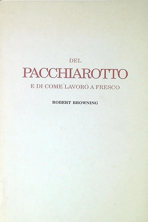 Del Pacchiarotto e di come lavorò a fresco.