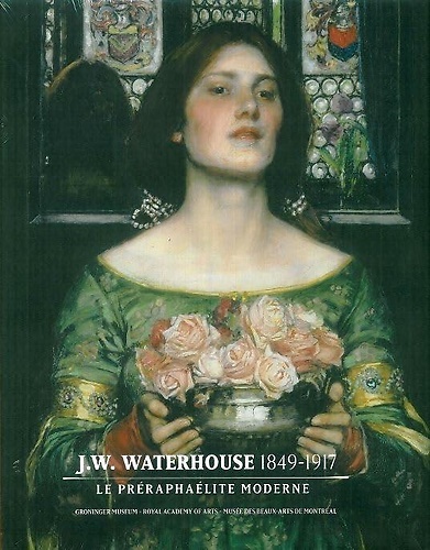 9789085864462-J.W. Waterhouse (1849-1917): Le Preraphaelite Moderne.
