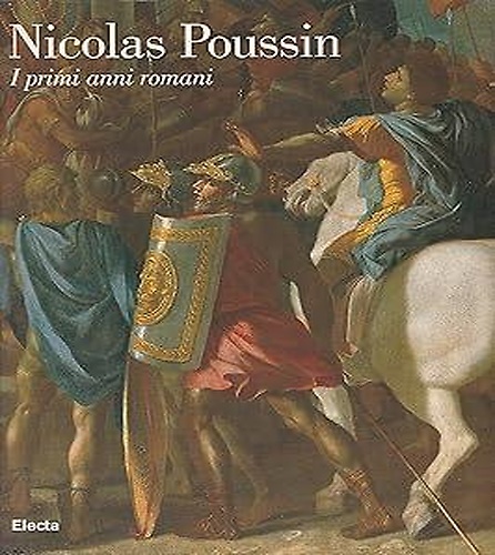 9788843567553-Poussin. I primi anni romani.