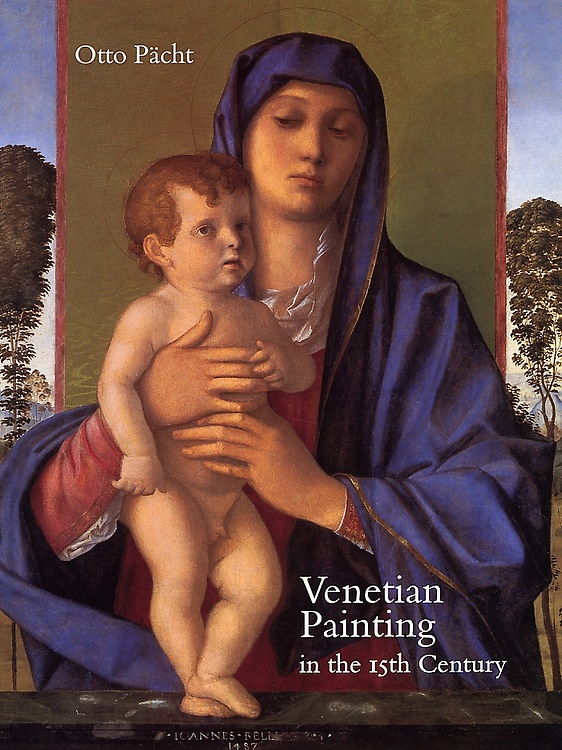 9781872501543-Venetian Painting in the Fifteenth Century. Jacopo, Gentile and Giovanni Bellini
