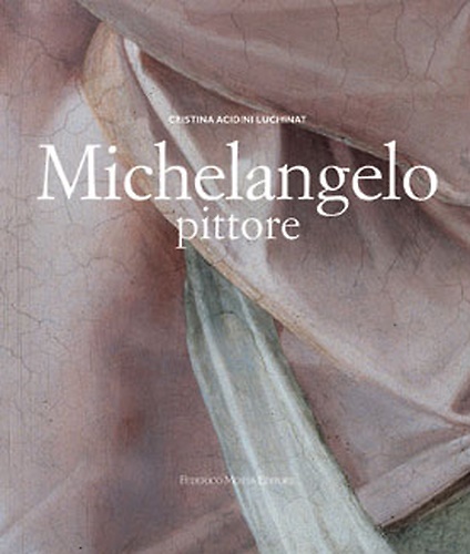 9788871795386-Michelangelo pittore.
