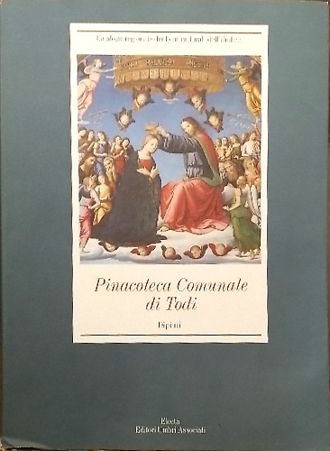 9788843570546-Pinacoteca comunale di Todi. Dipinti