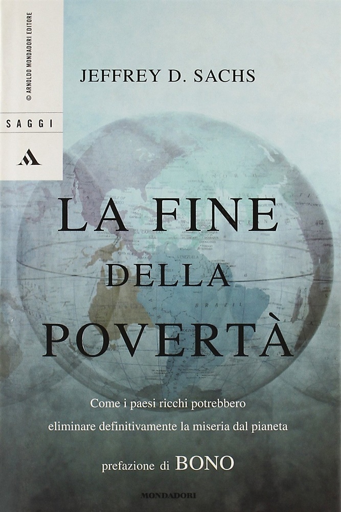 9788804548904-La fine della povertà. Come i paesi ricchi potrebbero eliminare definitivamente