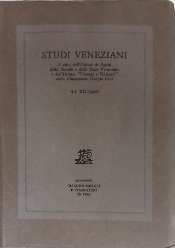 Studi Veneziani.  volume XII. Nuova Serie.