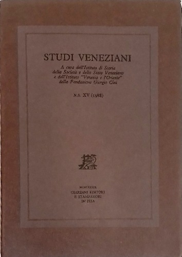 Studi Veneziani.  volume XV. Nuova Serie.