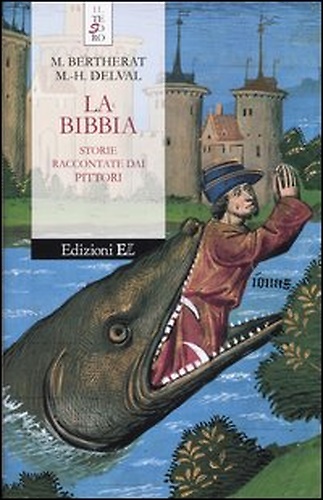 9788847714250-La Bibbia. Storie raccontate dai pittori.