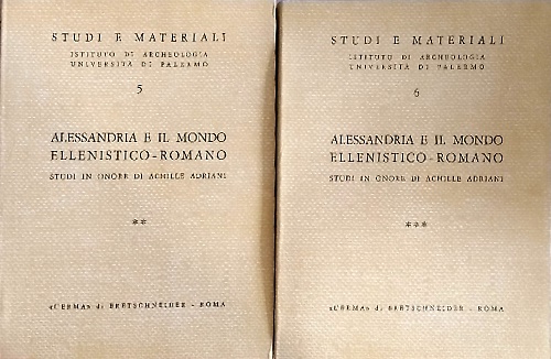 Alessandria e il mondo ellenistico-romano. Studi in onore di A.Adriani.  Vol.II