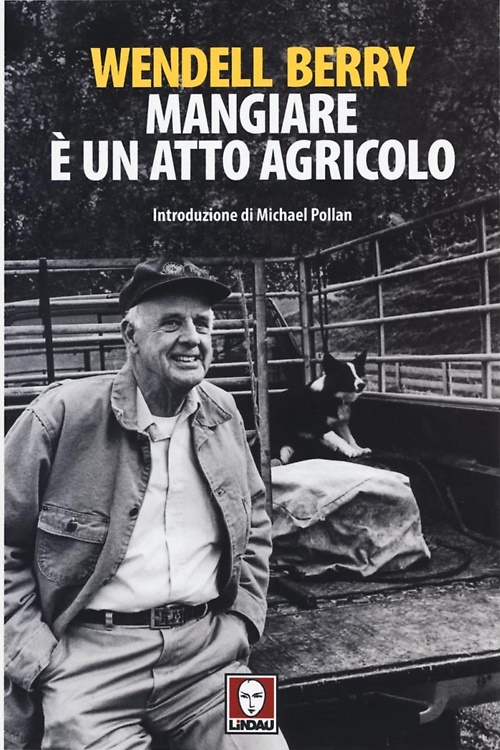 9788867083381-Mangiare è un atto agricolo.