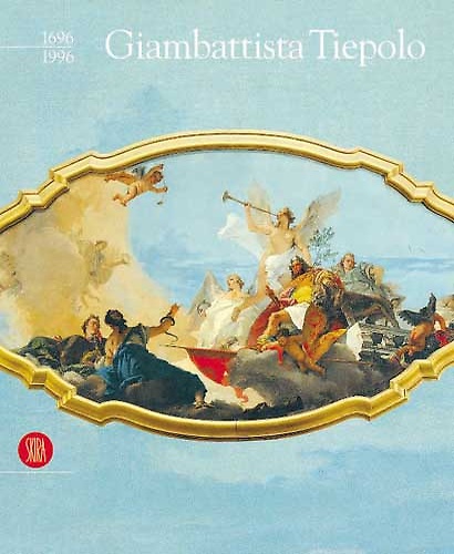 9788881181674-Giambattista Tiepolo 1696-1996.