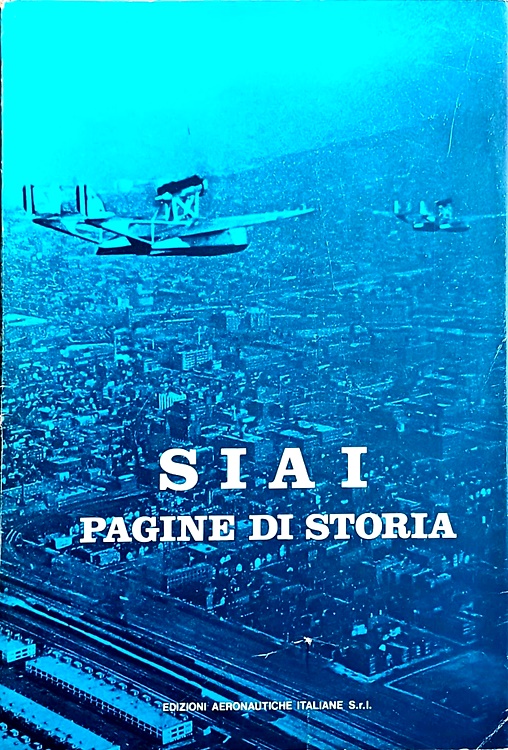 SIAI- Marchetti. Pagine di storia.