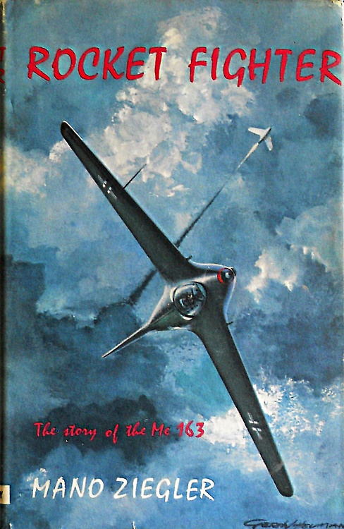 Rocket fighter. The story of the Me 163.